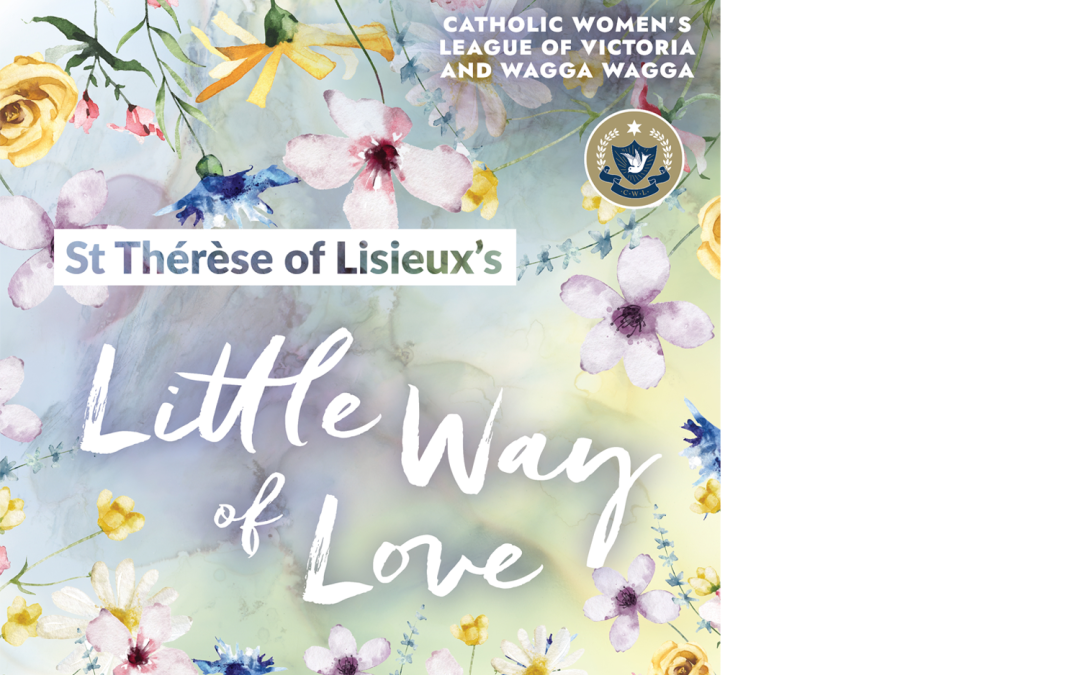 Pray & Paint: St Thérèse of Lisieux’s “Little Way of Love” 16 November 2024